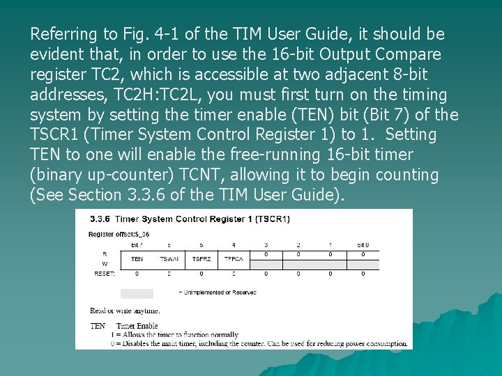 Referring to Fig. 4 -1 of the TIM User Guide, it should be evident