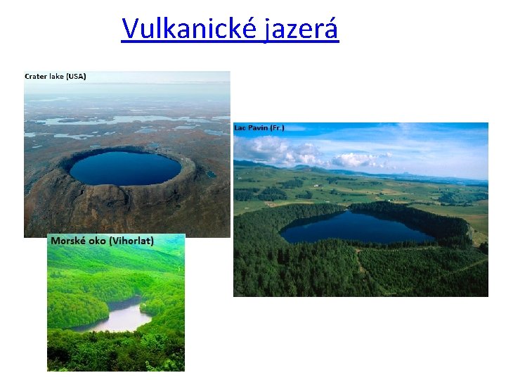 Vulkanické jazerá 