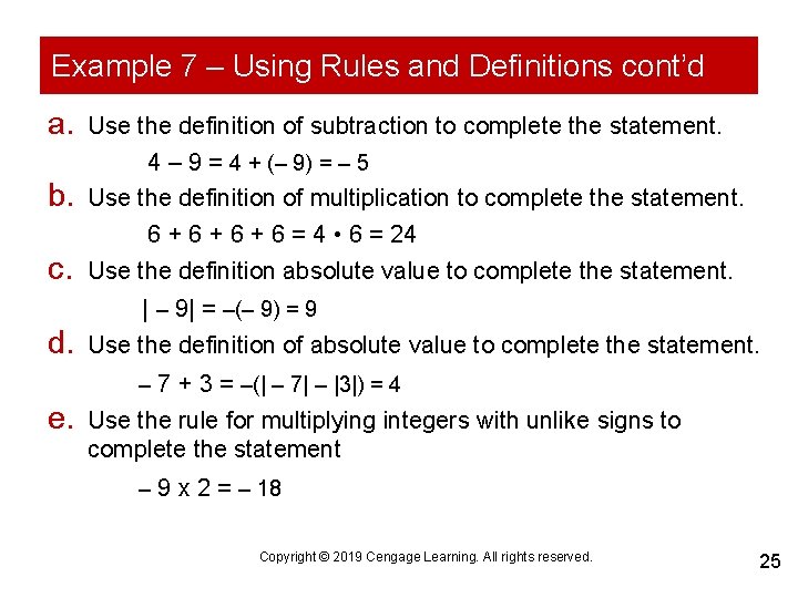 Example 7 – Using Rules and Definitions cont’d a. b. c. Use the definition