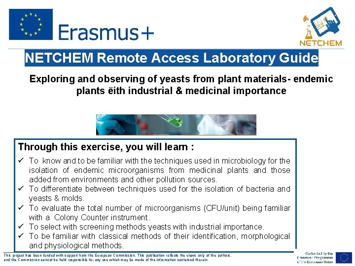 NETCHEM Remote Access Laboratory Guide Exploring and observing of yeasts from plant materials- endemic