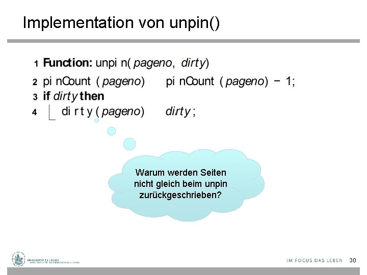 Implementation von unpin() Warum werden Seiten nicht gleich beim unpin zurückgeschrieben? 30 