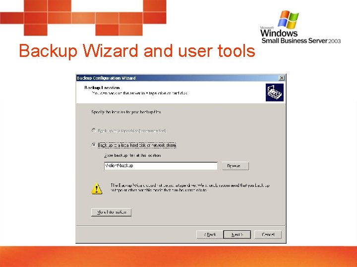 Backup Wizard and user tools 