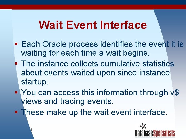 Interpreting Wait Events To Boost System Performance Roger