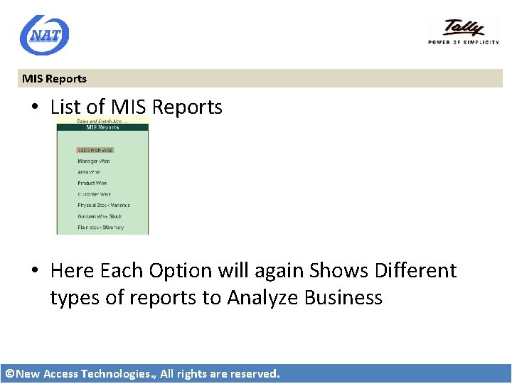 MIS Reports • List of MIS Reports • Here Each Option will again Shows