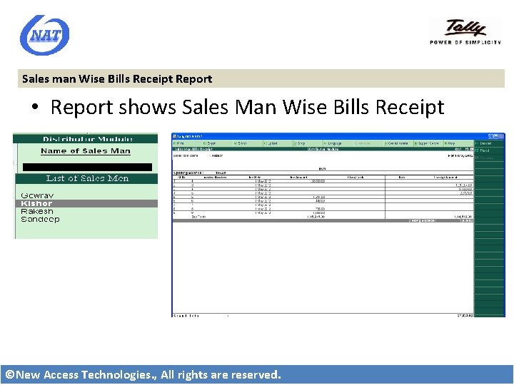 Sales man Wise Bills Receipt Report • Report shows Sales Man Wise Bills Receipt