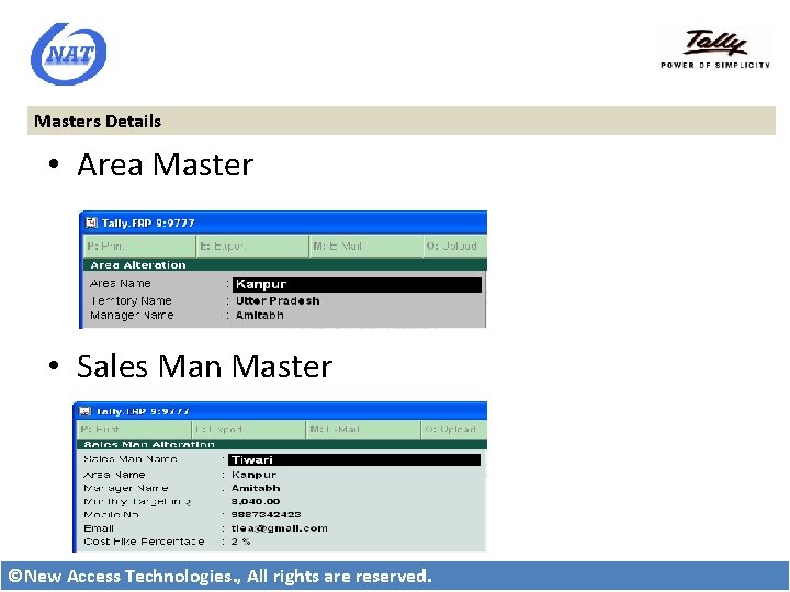 Masters Details • Area Master • Sales Man Master ©New Access Technologies. , All