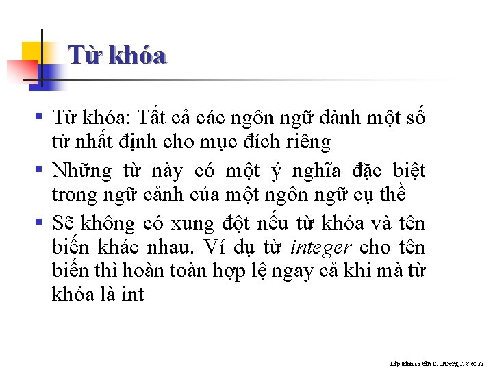 Từ khóa § Từ khóa: Tất cả các ngôn ngữ dành một số từ