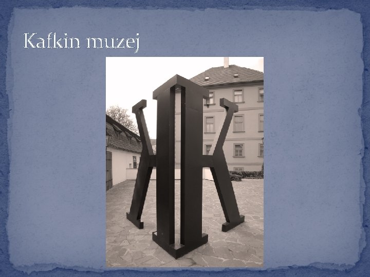 Kafkin muzej 