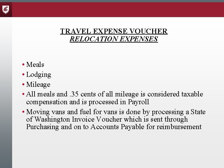 TRAVEL EXPENSE VOUCHER RELOCATION EXPENSES • Meals • Lodging • Mileage • All meals