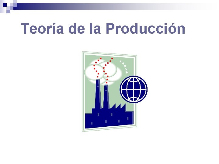 Teoría de la Producción 