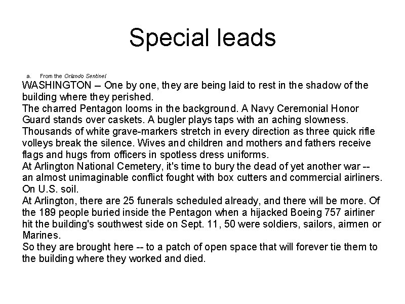 Special leads a. From the Orlando Sentinel: WASHINGTON -- One by one, they are