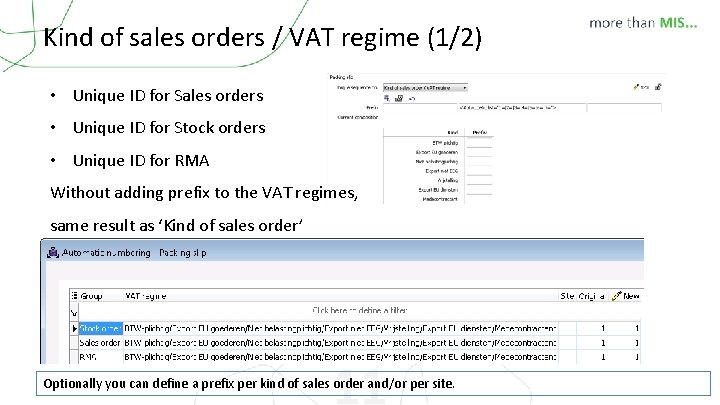 Kind of sales orders / VAT regime (1/2) • Unique ID for Sales orders