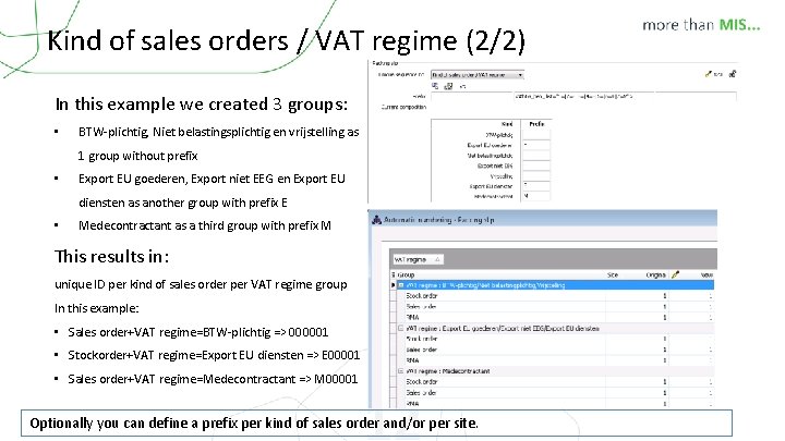 Kind of sales orders / VAT regime (2/2) In this example we created 3