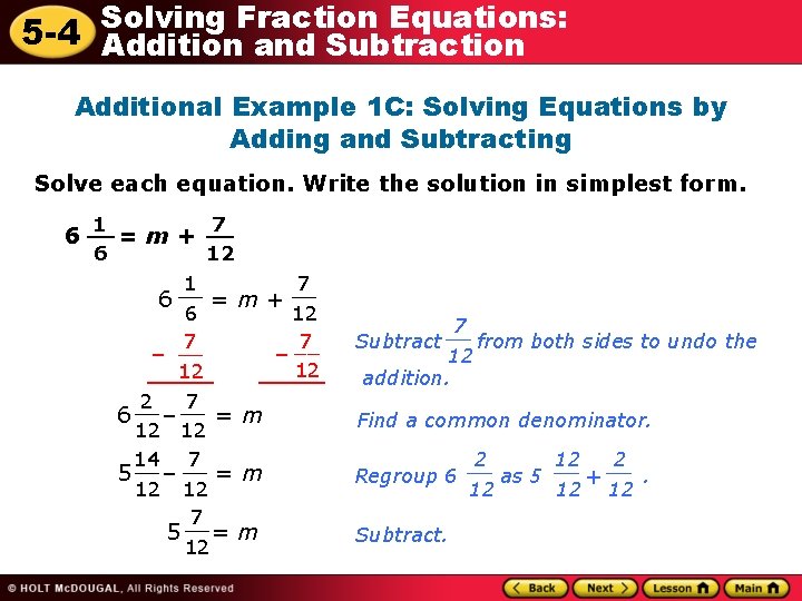 Fraction Equations: 5 -4 Solving Addition and Subtraction Additional Example 1 C: Solving Equations