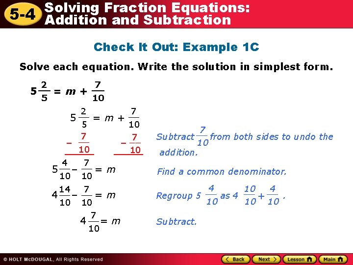 Fraction Equations: 5 -4 Solving Addition and Subtraction Check It Out: Example 1 C