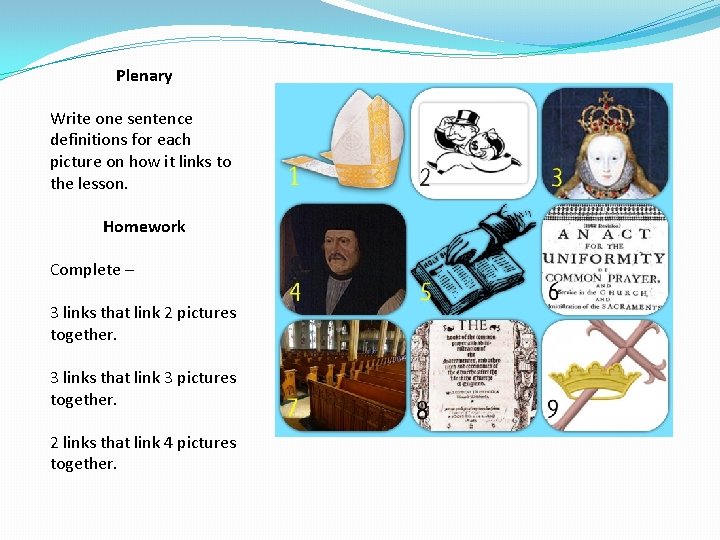 Plenary Write one sentence definitions for each picture on how it links to the