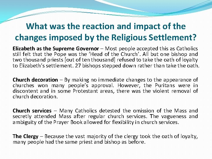 What was the reaction and impact of the changes imposed by the Religious Settlement?