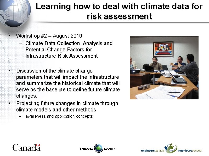 Learning how to deal with climate data for risk assessment • Workshop #2 –