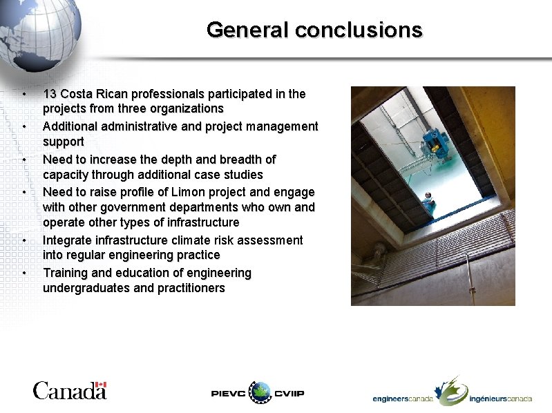 General conclusions • • • 13 Costa Rican professionals participated in the projects from