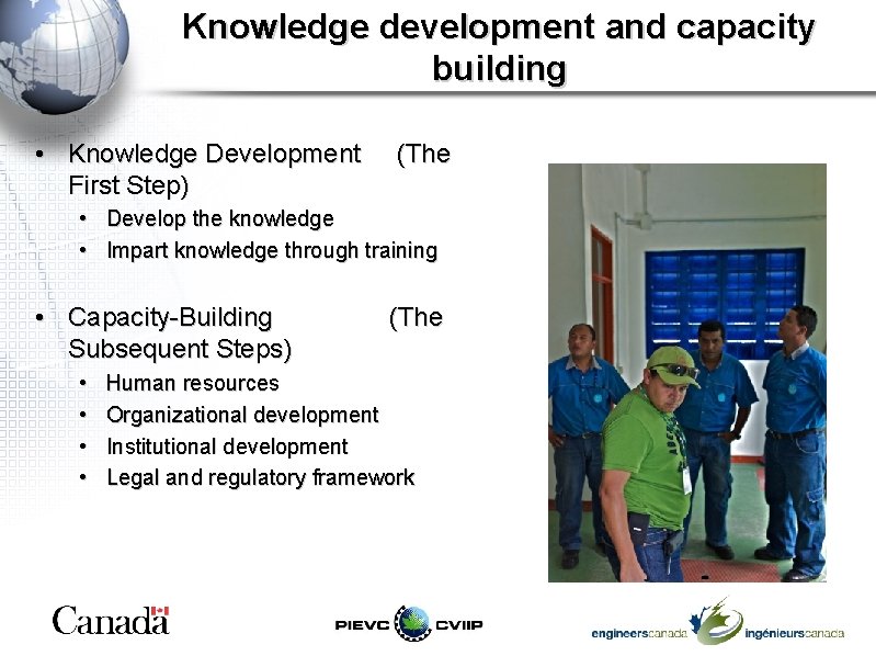 Knowledge development and capacity building • Knowledge Development First Step) (The • Develop the