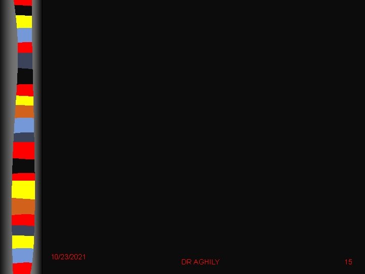 10/23/2021 DR AGHILY 15 