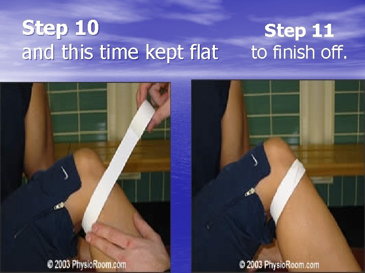 Step 10 and this time kept flat Step 11 to finish off. 