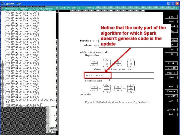 Notice that the only part of the algorithm for which Spark doesn’t generate code