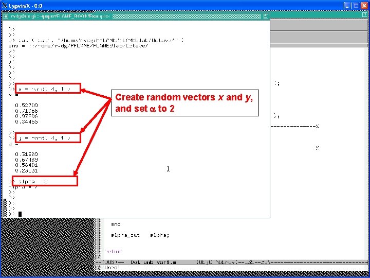 Create random vectors x and y, and set a to 2 