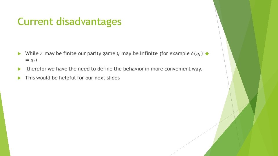 Current disadvantages 