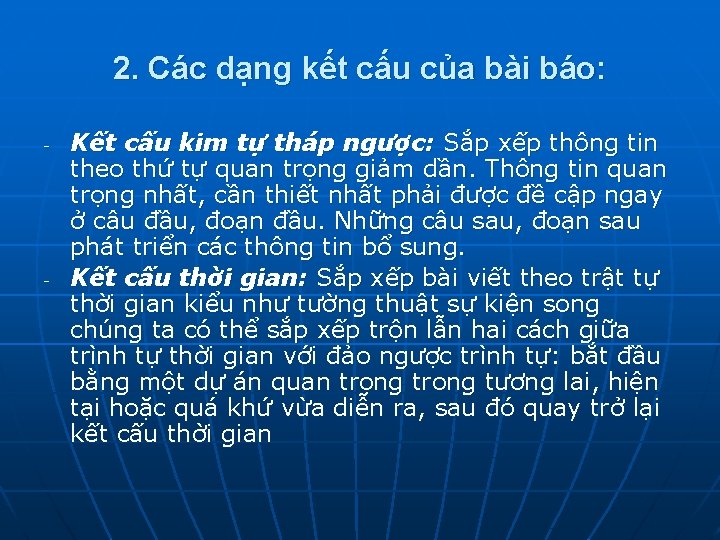 2. Các dạng kết cấu của bài báo: - - Kết cấu kim tự