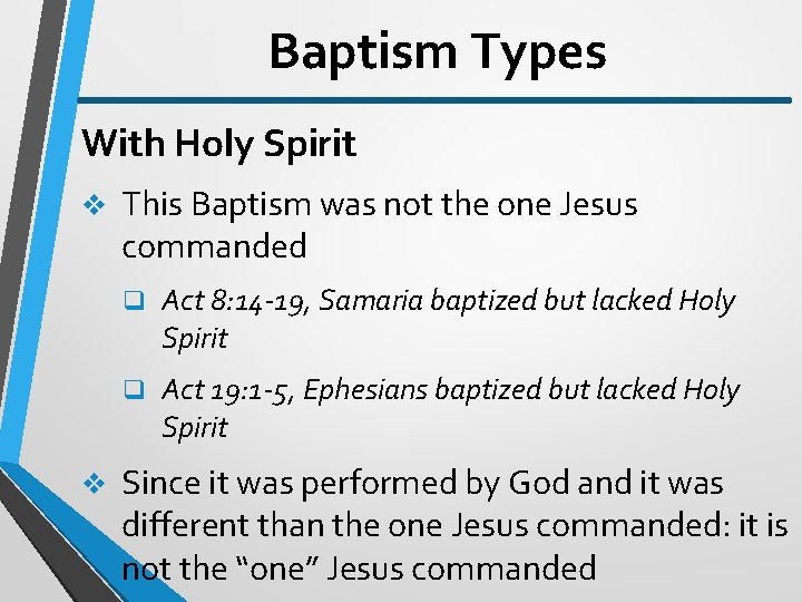 Baptism Types With Holy Spirit v v This Baptism was not the one Jesus