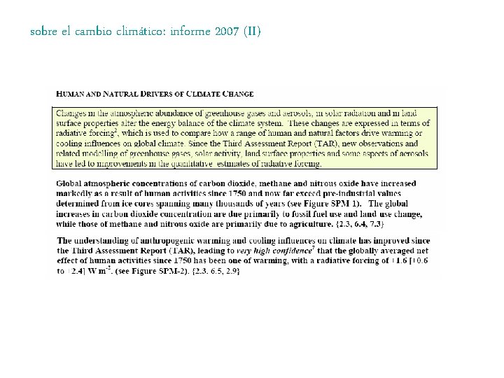 sobre el cambio climático: informe 2007 (II) 