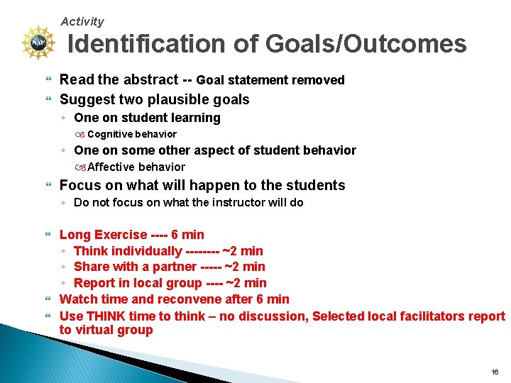 Activity Identification of Goals/Outcomes Read the abstract -- Goal statement removed Suggest two plausible
