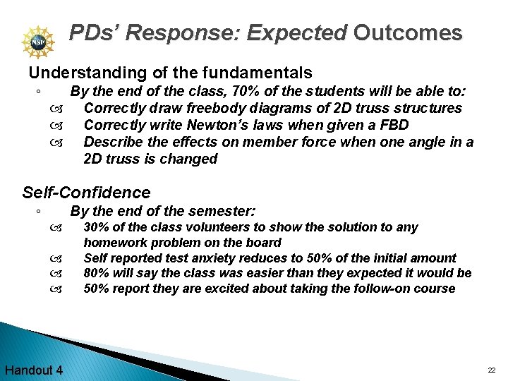 PDs’ Response: Expected Outcomes Understanding of the fundamentals ◦ By the end of the