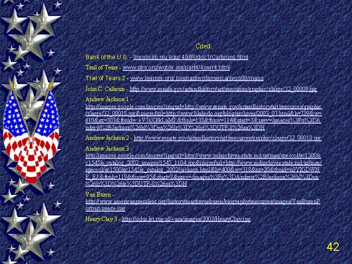 Cited: Bank of the U. S. - lincoln. lib. niu. edu/ 498 R/doc 1/Cartoons.