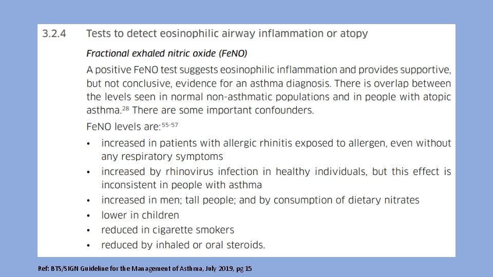 Ref: BTS/SIGN Guideline for the Management of Asthma, July 2019, pg 15 