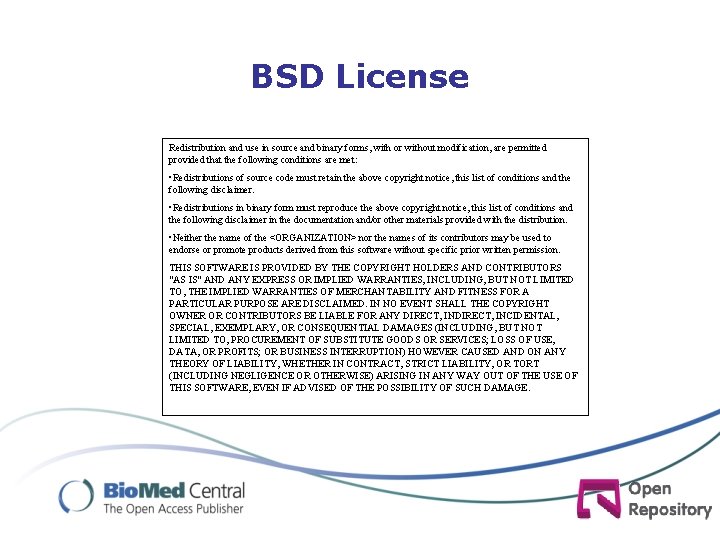 BSD License Redistribution and use in source and binary forms, with or without modification,