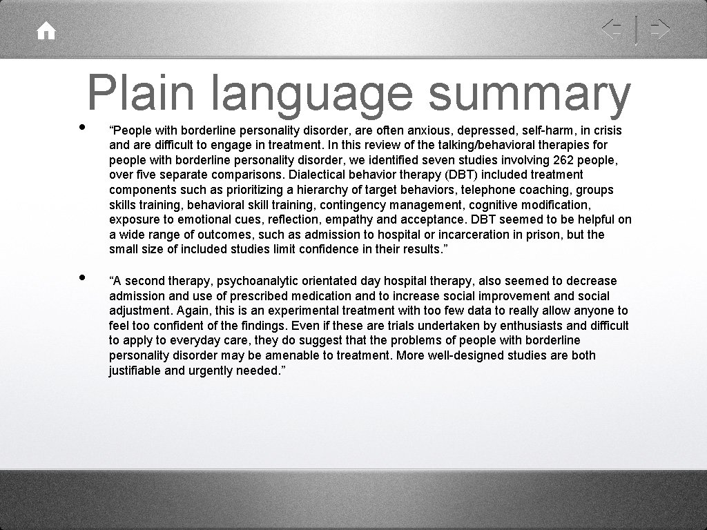 Plain language summary • “People with borderline personality disorder, are often anxious, depressed, self-harm,