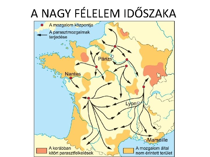 A NAGY FÉLELEM IDŐSZAKA 