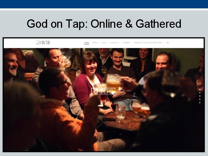 God on Tap: Online & Gathered 