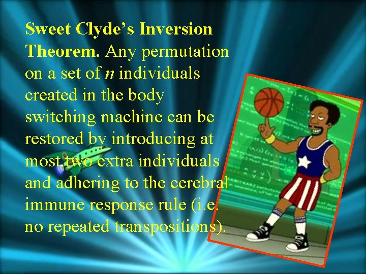 Sweet Clyde’s Inversion Theorem. Any permutation on a set of n individuals created in