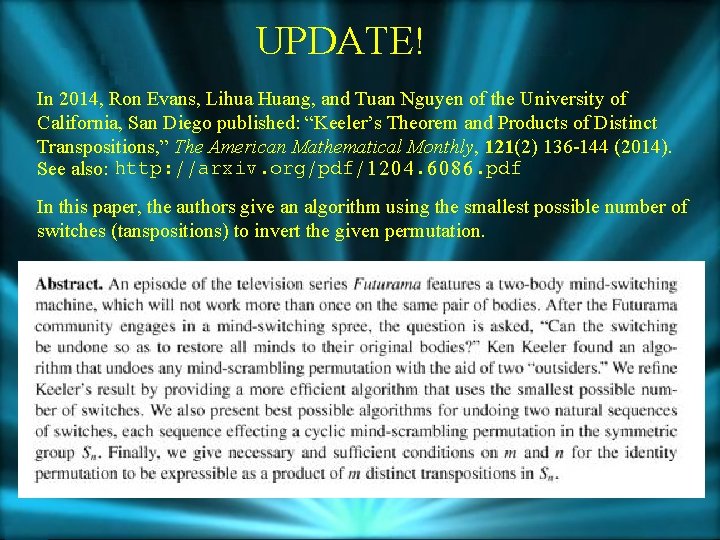 UPDATE! In 2014, Ron Evans, Lihua Huang, and Tuan Nguyen of the University of