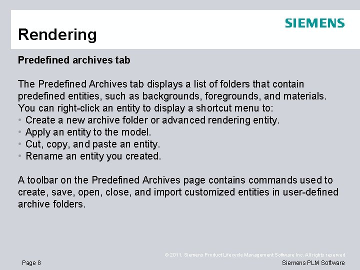 Rendering Predefined archives tab The Predefined Archives tab displays a list of folders that