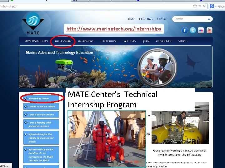http: //www. marinetech. org/internships MATE Center’s Technical Internship Program 