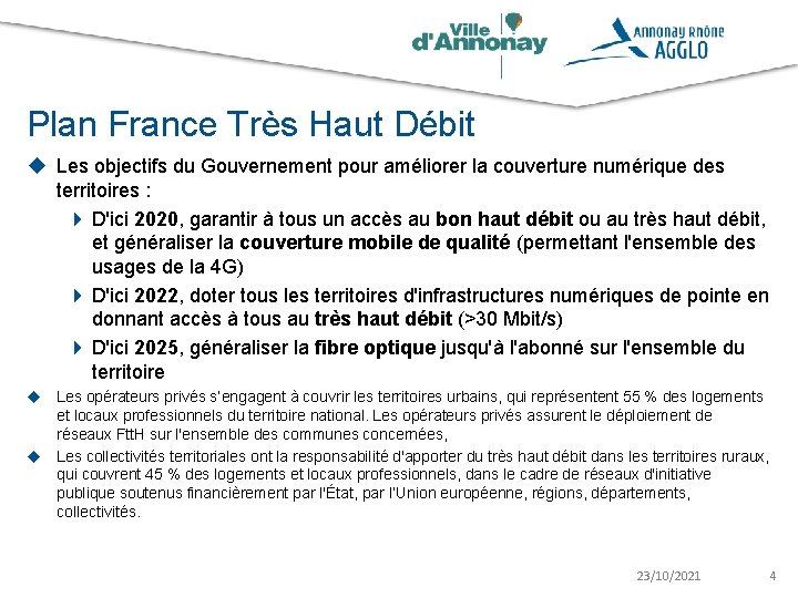 Plan France Très Haut Débit u Les objectifs du Gouvernement pour améliorer la couverture