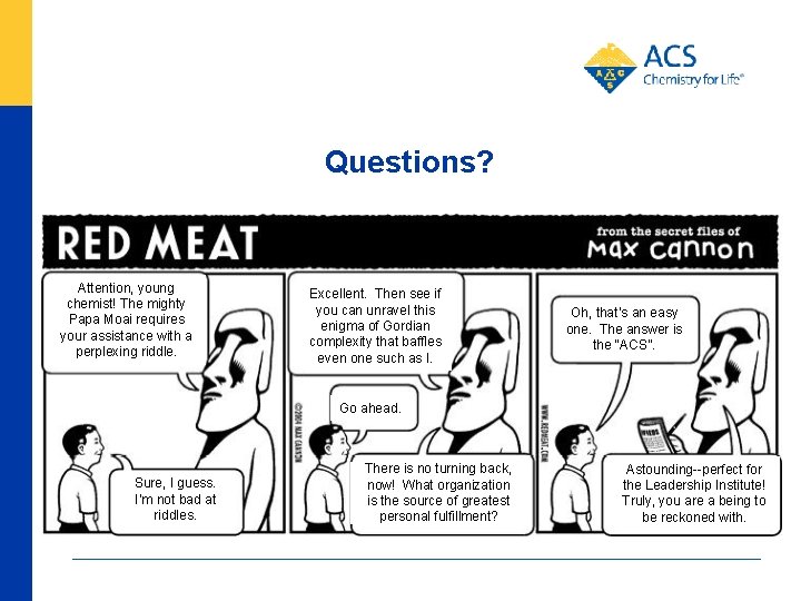 Questions? Attention, young chemist! The mighty Papa Moai requires your assistance with a perplexing