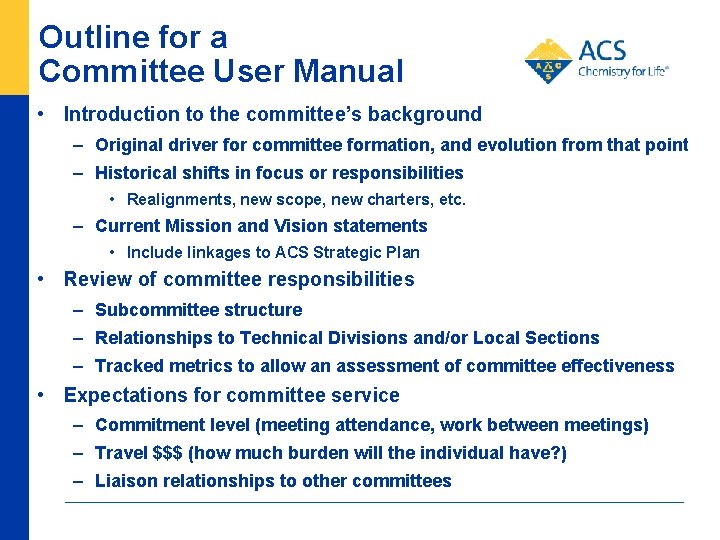 Outline for a Committee User Manual • Introduction to the committee’s background – Original
