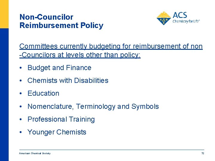 Non-Councilor Reimbursement Policy Committees currently budgeting for reimbursement of non -Councilors at levels other