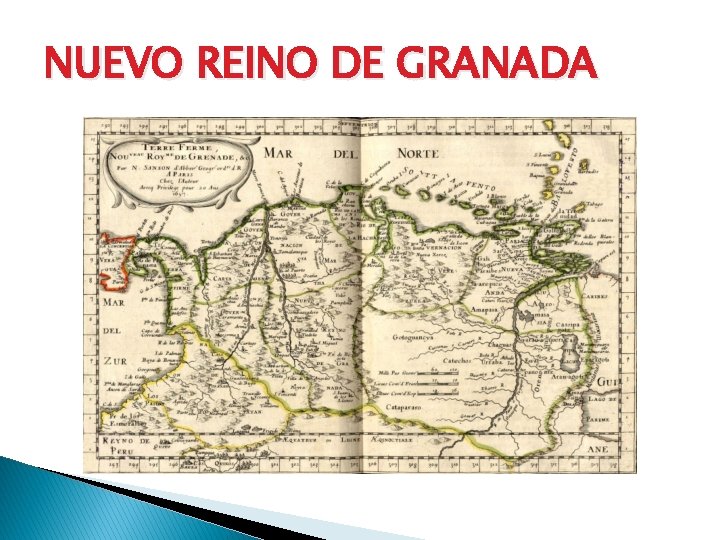 NUEVO REINO DE GRANADA 