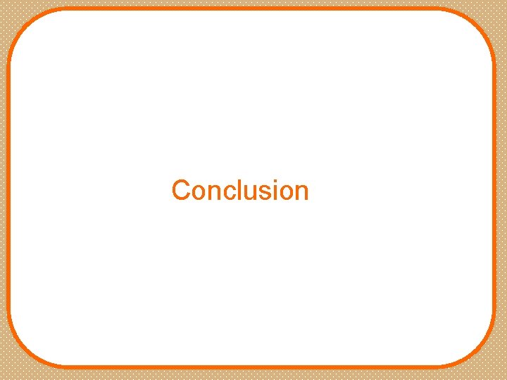 Conclusion 